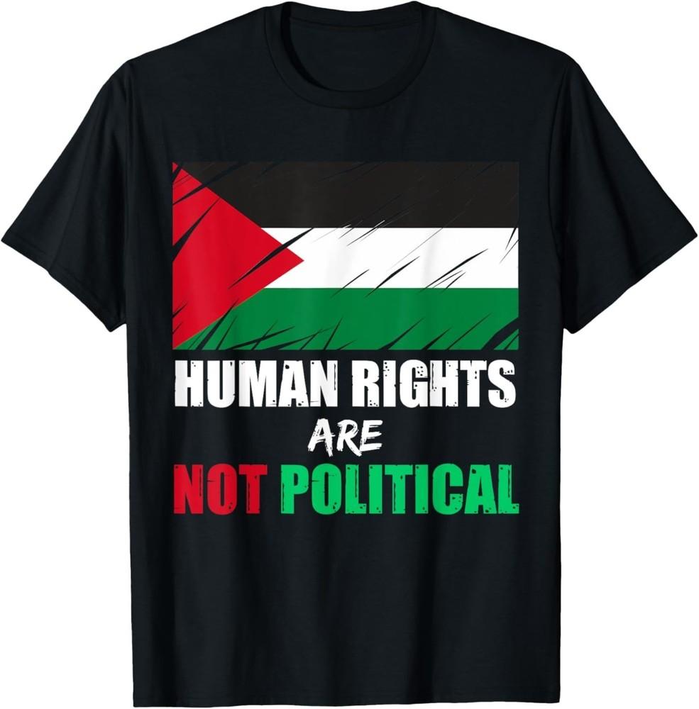 Human Rights Are Not Political Palestine Palestinian Flag Unisex T-Shirt XL