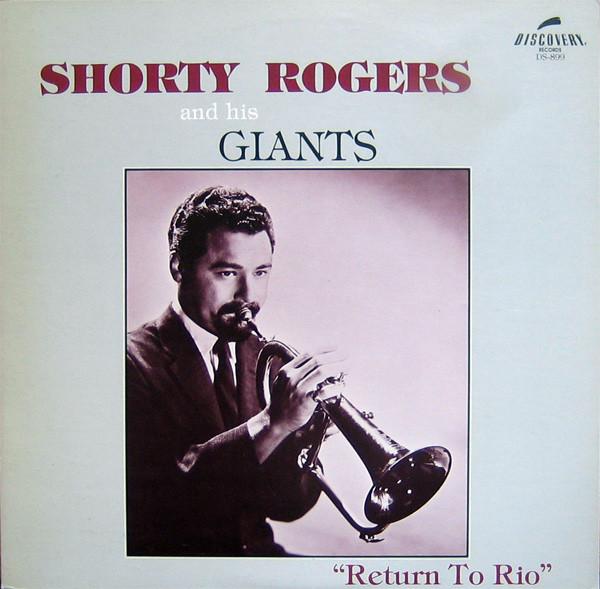 

LP Record SHORTY ROGERS - Return To Rio DS899 DISCOVERY 1984 US Jazz Used