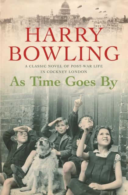 As Time Goes By by Harry Bowling Paperback Book 9780755340309