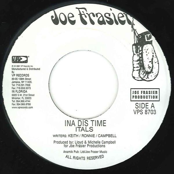 7inch Record ITALS / YELLOWMAN - Ina Dis Time / Operation Radication VPS8703 Joe Frasier US 2001 US Reggae, Ska & Dub