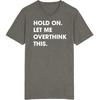 Vänta lite, låt mig överanalysera detta T-shirt