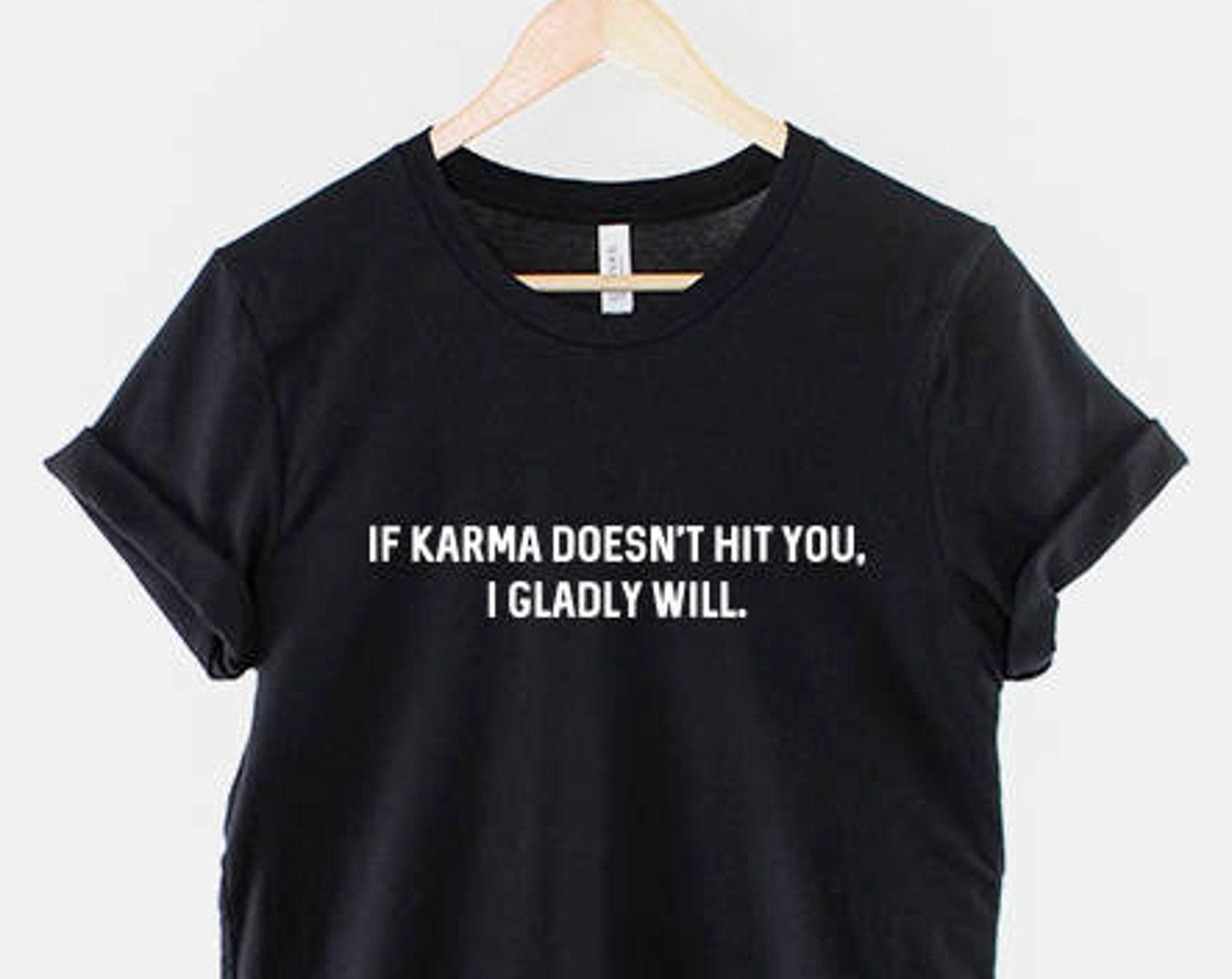 Karma Yoga Shirt, World Peace Slogan Design, Good Vibes Spiritual Gift XL
