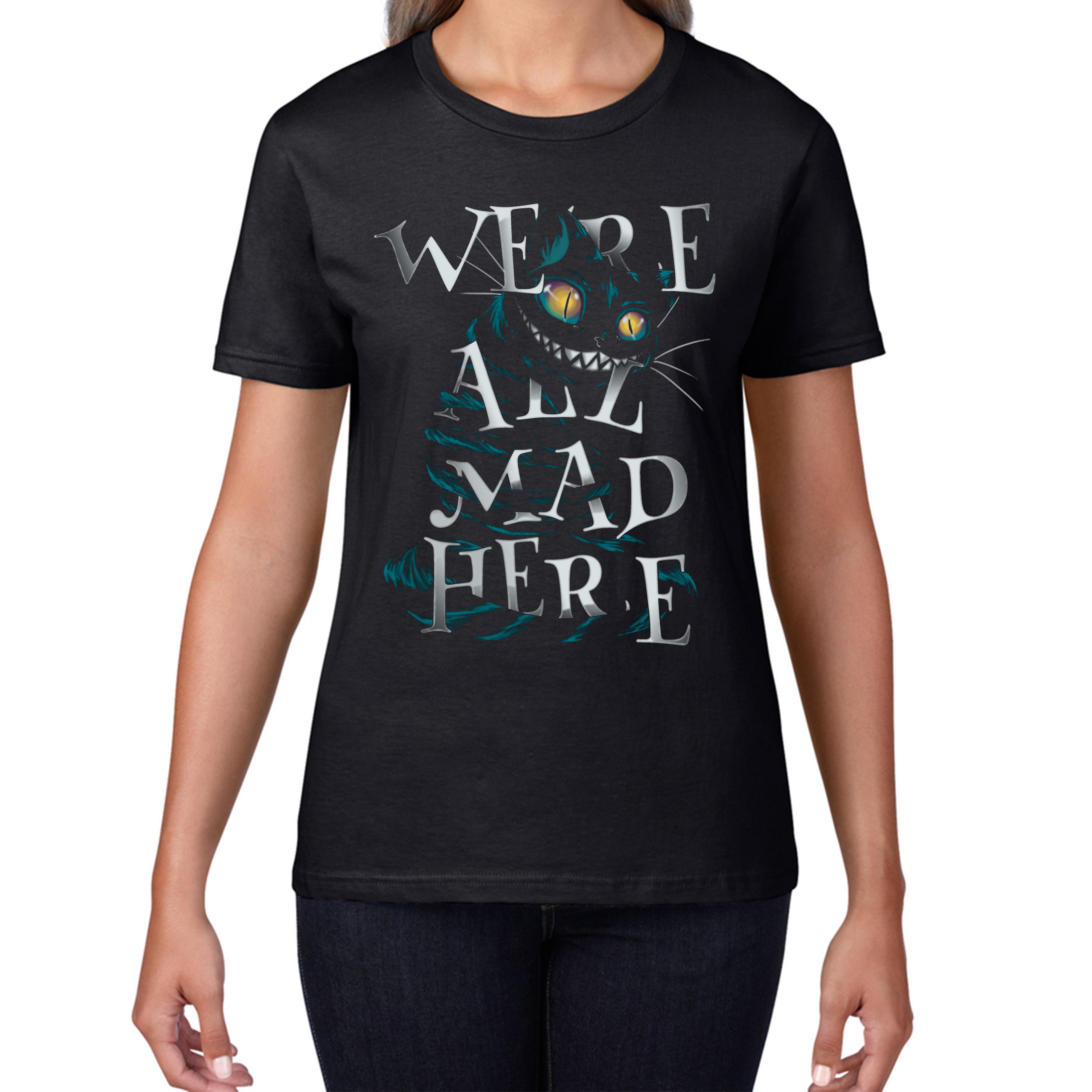We Are All Mad Here Scary Cat Ladies T Shirt Mens Tops Tees Unisex 3XL