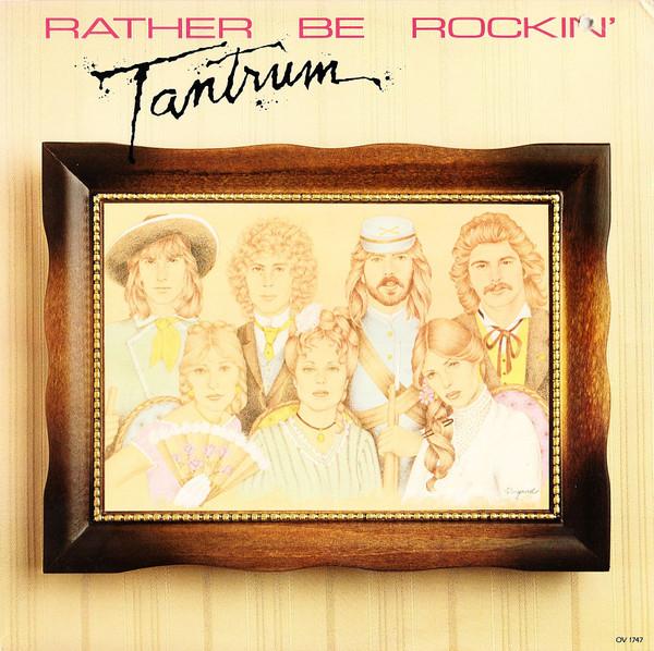 

LP Record TANTRUM Rather Be Rockin OV1747 Ovation Records 1979 US Rock Used