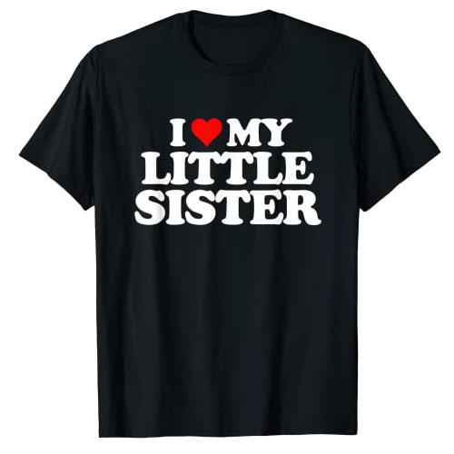 Ich Liebe Meine Schwester T-Shirt Ich Liebe Meine Kleine Schwester Grafik T-Shirt Oberteile Lustige Sprüche Buchstaben Gedruckte Outfits Familie Partnerlook Kleidung