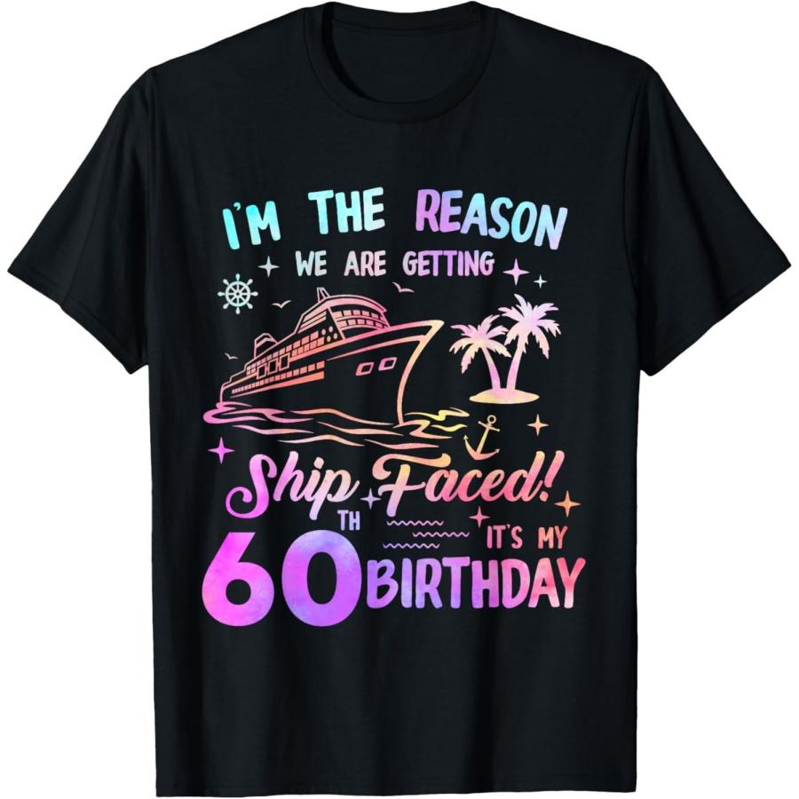 

Ship Faced 60th Birthday Cruise 60 Year Old Cruising Trip T-Shirt(1) XXXXXL чорний