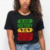 Black History Month Tee, Black History Is American History Tee, African American