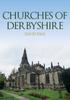 The Churches of Derbyshire Book