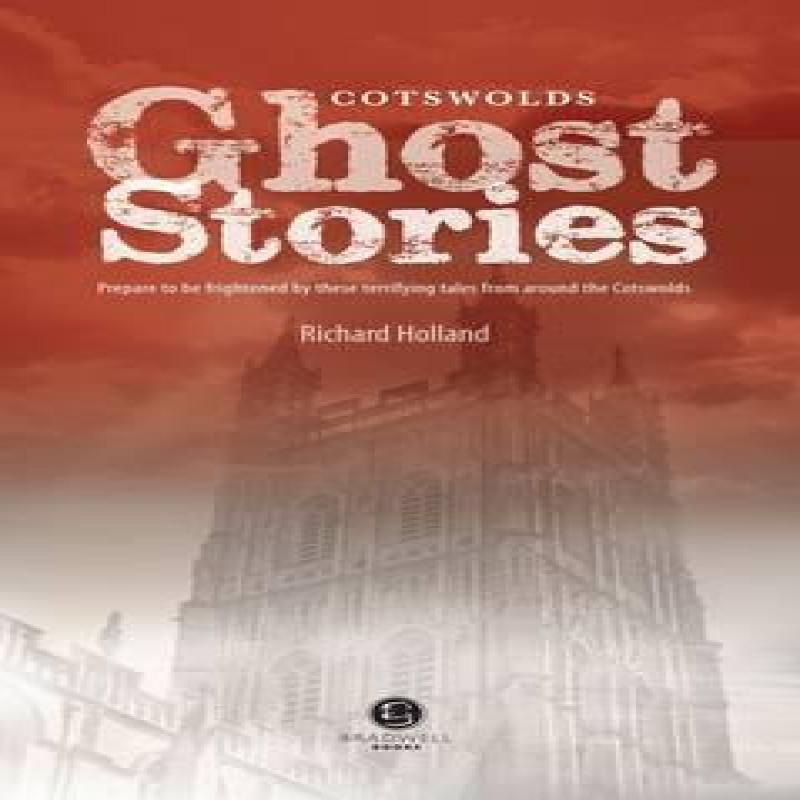 Cotswolds Ghost Stories Paperback Book 9781909914070