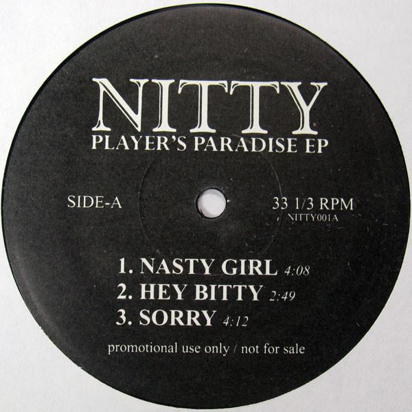 

12inch Record NITTY - Player s Paradise EP NITTY001 Not On Label 2005 US Rap & Hip-Hop/R&B Used