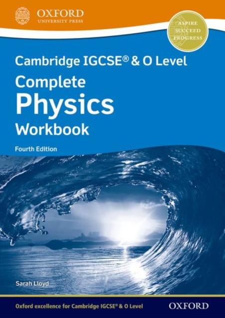 The Cambridge IGCSE?? & O Level Complete Physics: Workbook Fourth Edition Book