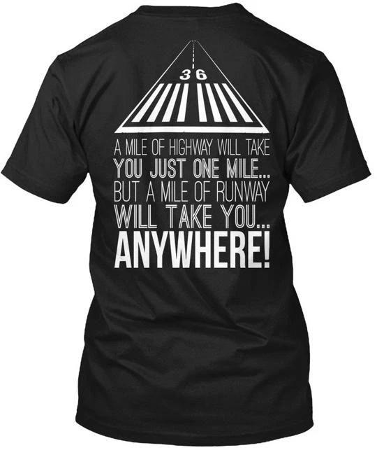 

Runway Aviation Pilot Plane Flying - Na 36 A Mile Of T shirt Made in USA S-5XL S