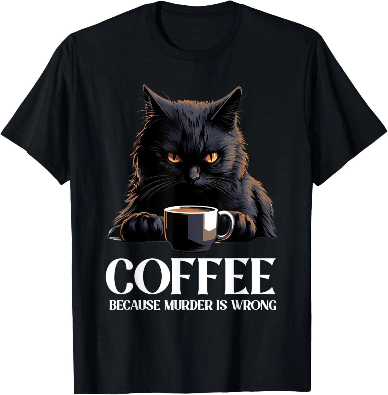 NEW LIMITED Vintage Black Cat Drinking Coffee Because Murder Is Wrong T-Shirt XXL