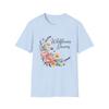 Wildflower Dreams T-Shirt | Floral Bouquet Script Design