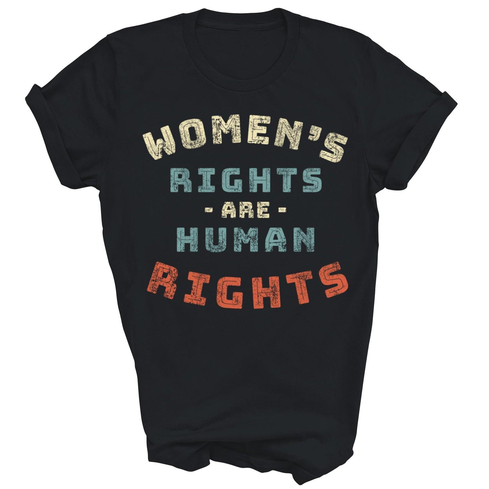 Womens Rights Are Human Rights Feminist Unisex Shirt Gift S