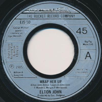 7-Zoll-Single ELTON JOHN - Wrap Her Up EJS10 The Rocket Reco 1985 UK Rock Gebraucht