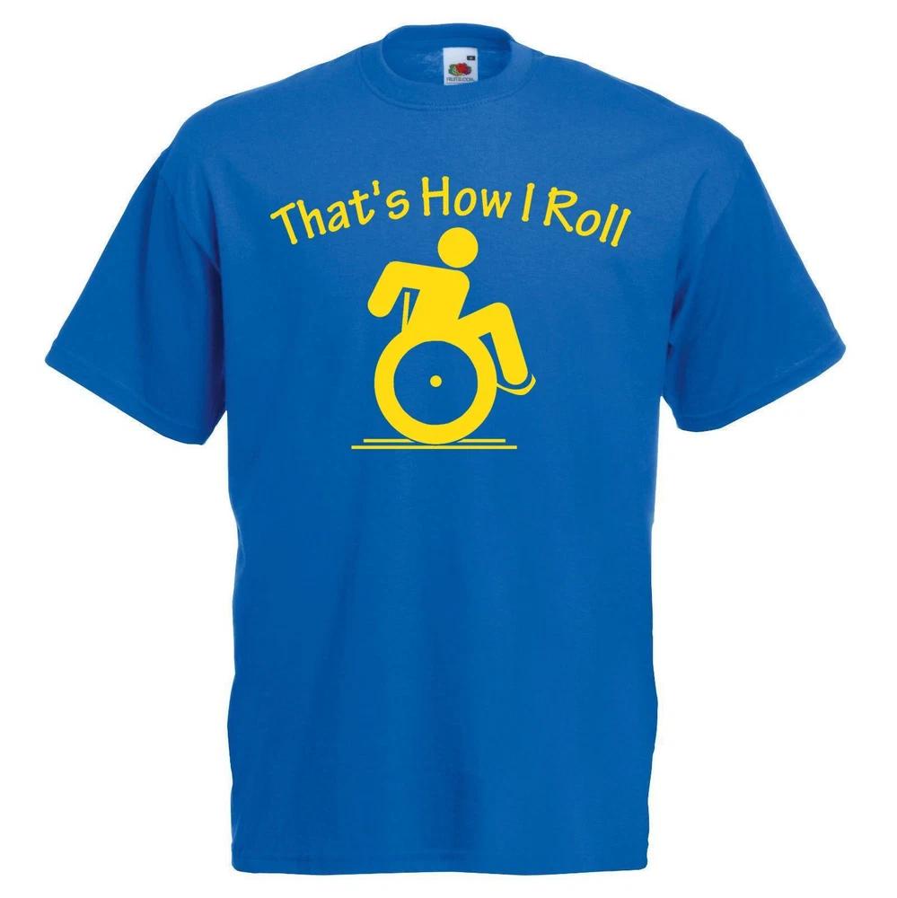 Adults Blue Thats How I Roll TShirt Wheelchair Users Printed Disability Top S