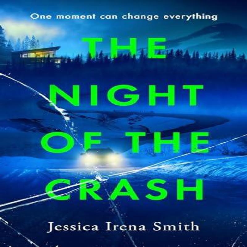 The Night of the Crash by Jessica Irena Smith Paperback Book 9781035405213