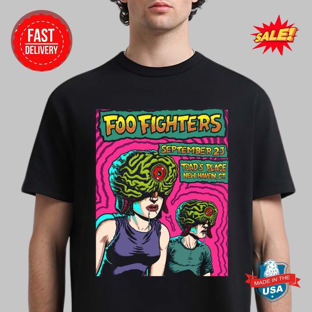 Foo Fighters New Haven Connecticut 2025 At Toad’s Place On Sept 23 2025 Tee 4XL