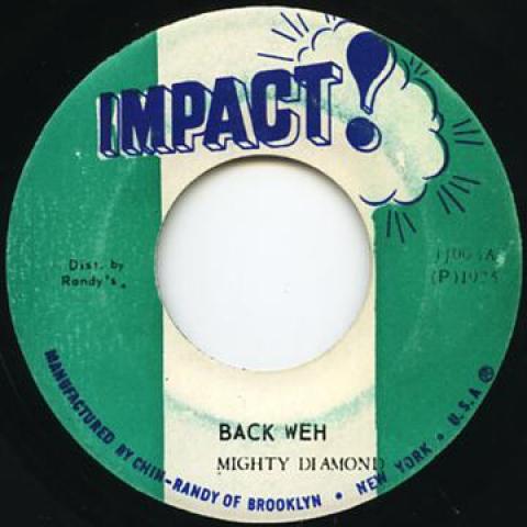 

7inch Record MIGHTY DIAMONDS - Back Weh none Impact 1976 Jamaica Reggae, Ska & Dub