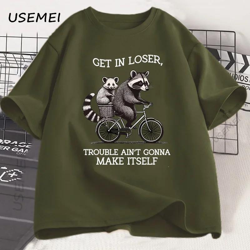 Get in Loser T Shirt Funny Raccoon Graphic T Shirts Cotton Short Sleeve Printed Casual Loose Oversize Cotton Clothing Tops