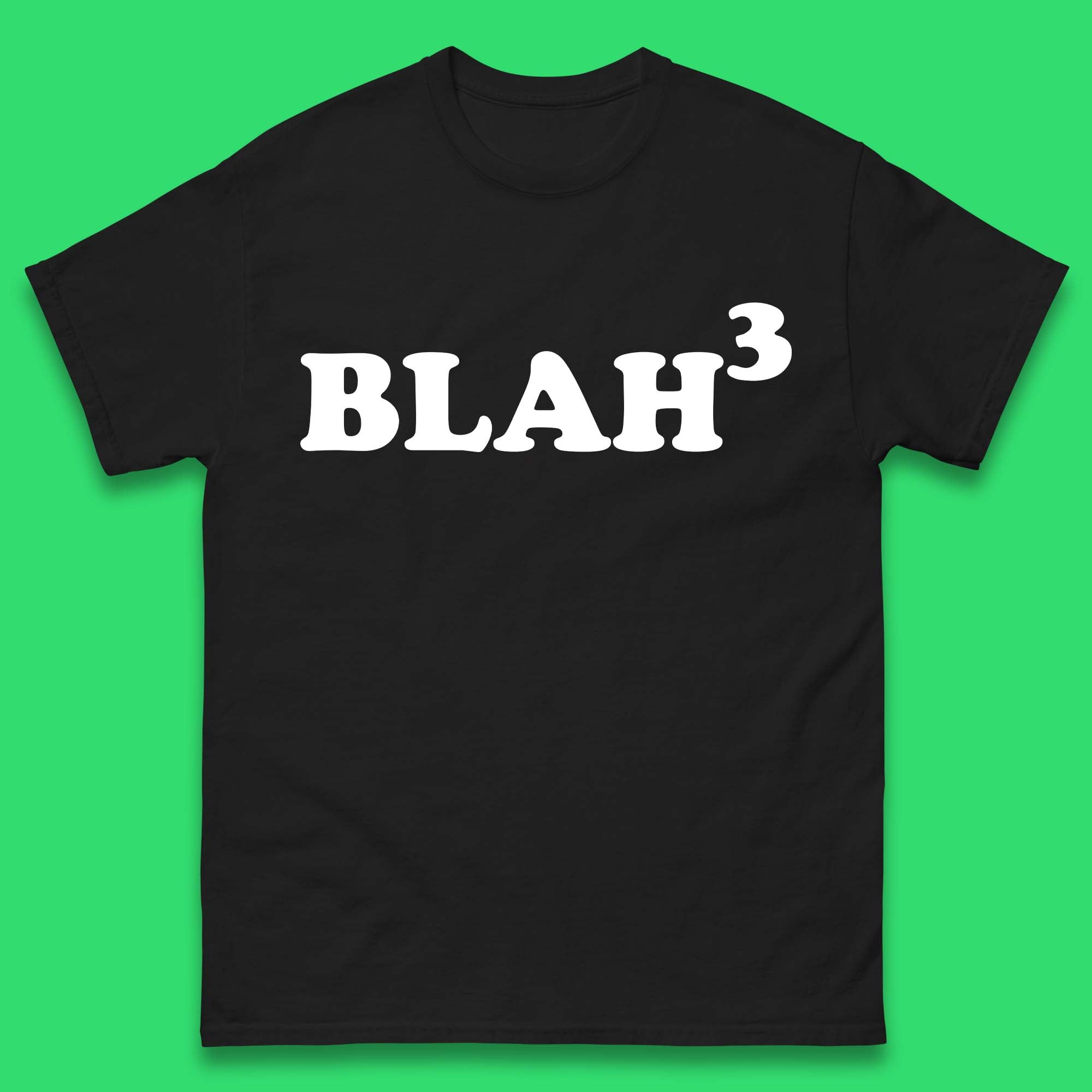 

Blah 3 Mens T-Shirt Womens Tops Tees M