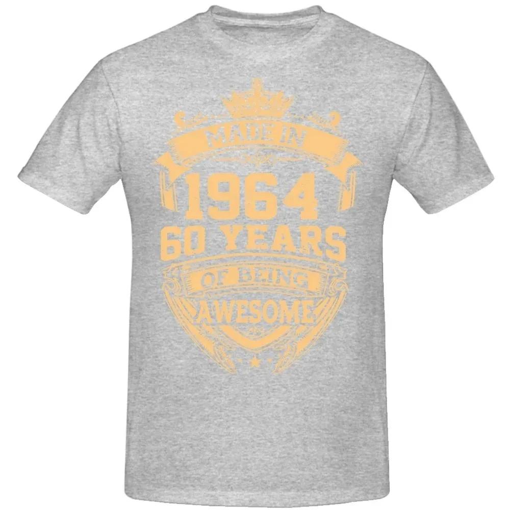UnisexBirthday Anniversary Funny T-shirts Made In 1964 60th 60 Years Old Vintage Cotton T Shirt Gift Short Sleeve Tee Tops
