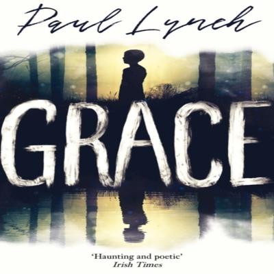 Grace by Paul Lynch Paperback Book 9781786073464