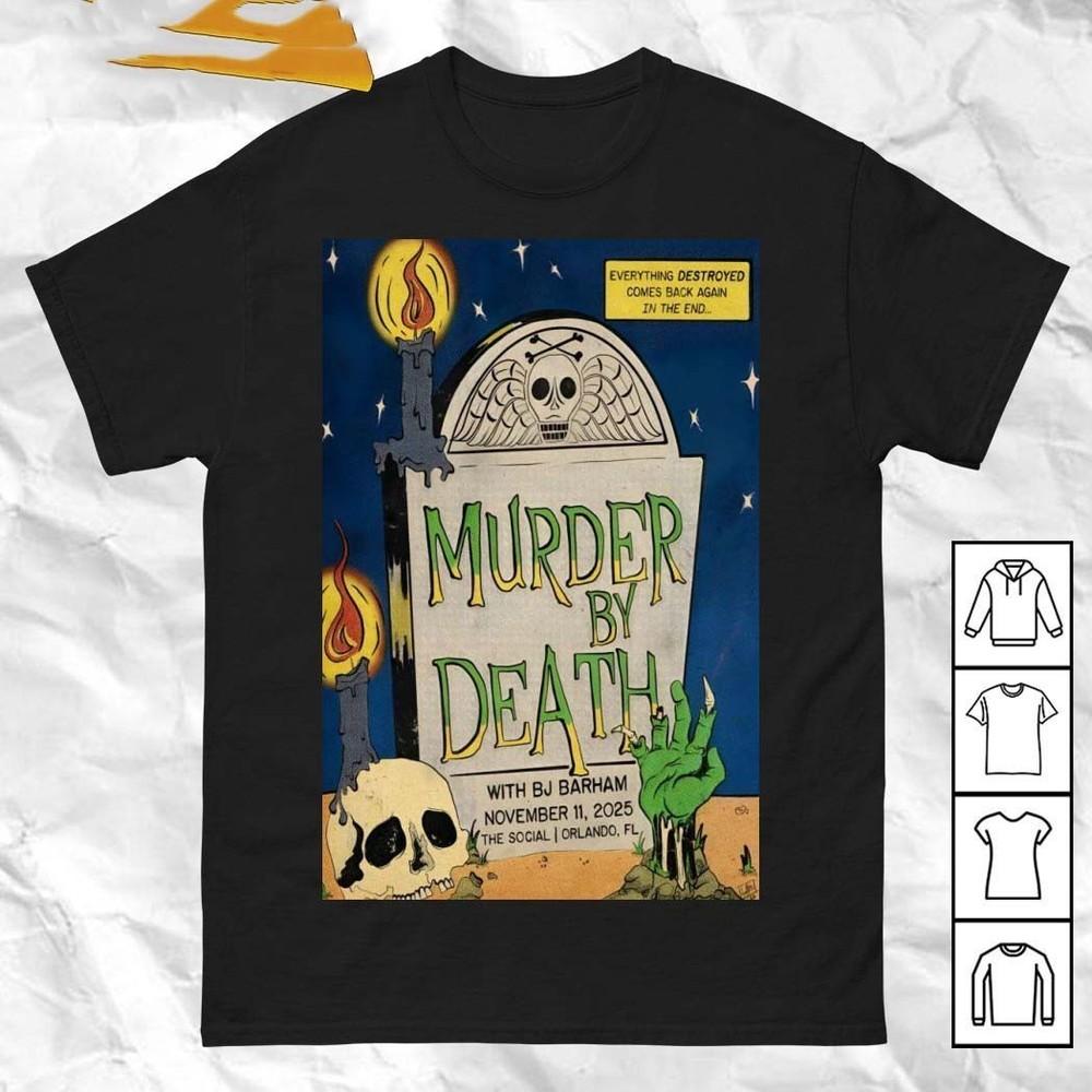

Murder By Death The Social in Orlando FL November 11 2025 Poster TShirt S052 Unisex T-Shirt XXL