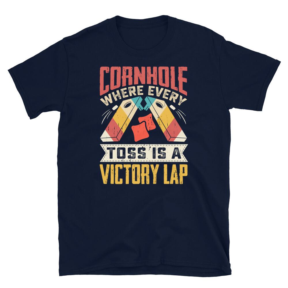 

Cornhole Where Every Toss is a Victory Lap Tailgate Short-Sleeve Unisex T-Shirt S