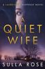 The A Quiet Wife Book