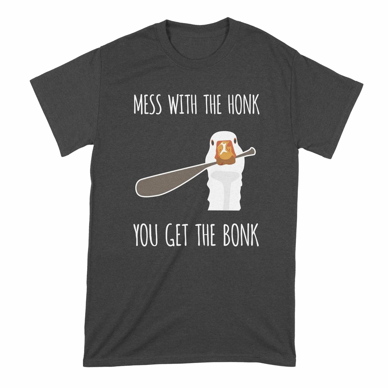 Mess With The Honk You Get The Bonk Shirt Take Bell Shirt Goose S
