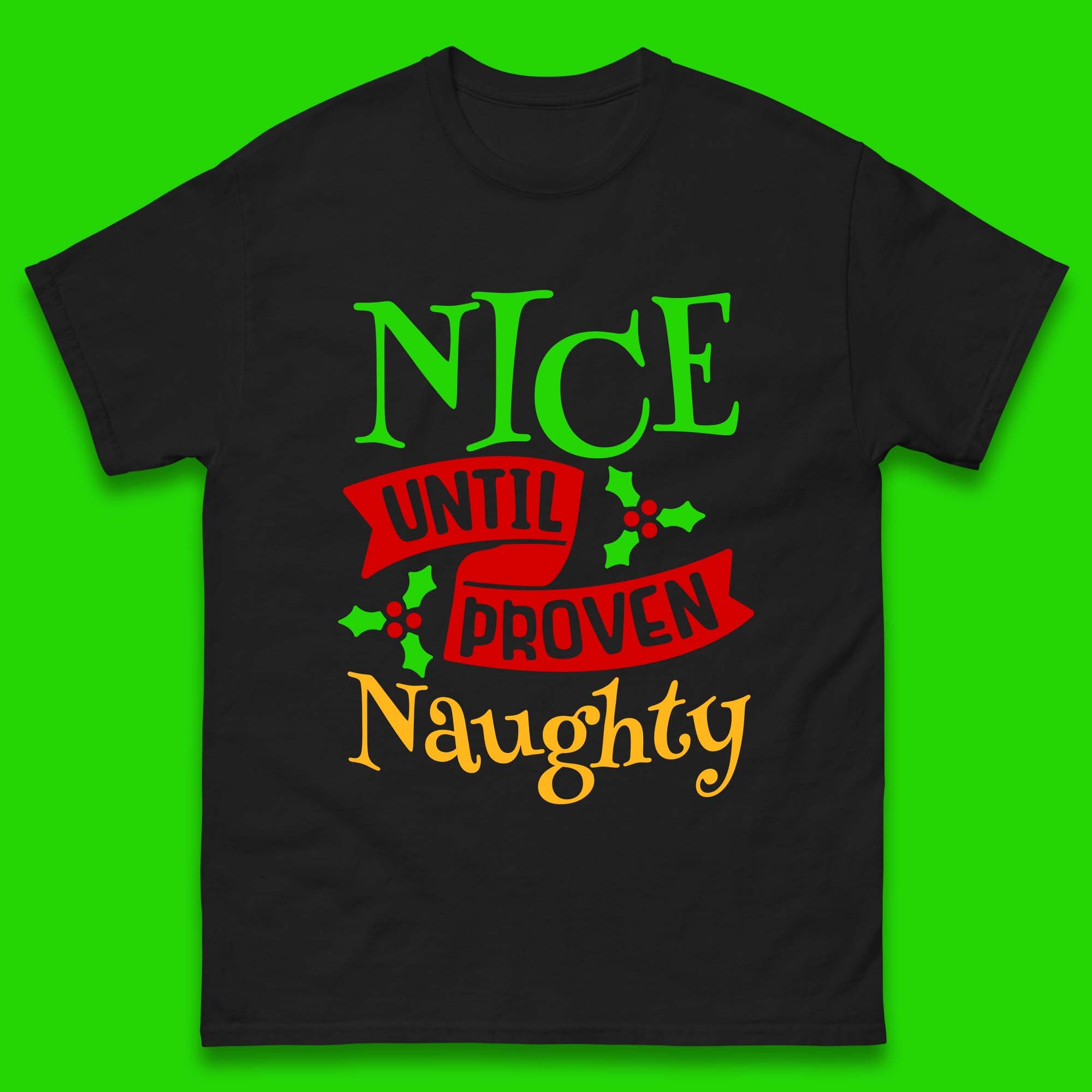 Christmas Mens T Shirt Womens Tops Tees Christmas Nice Until Proven Naughty Top S