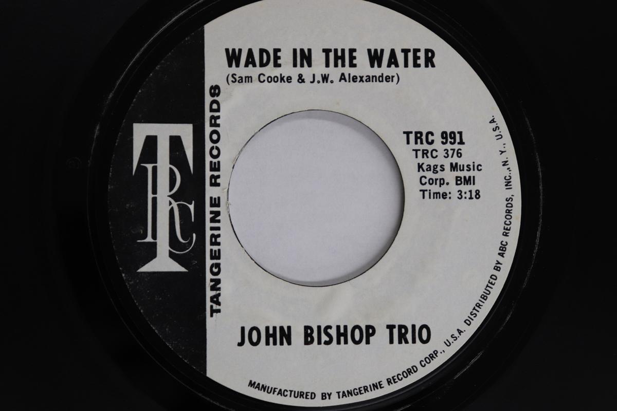 

7inch Record JOHN BISHOP TRIO - Wade In The Water / All Day Long TRC991PROMO TANGERINE RECOR 1970 US Jazz Used