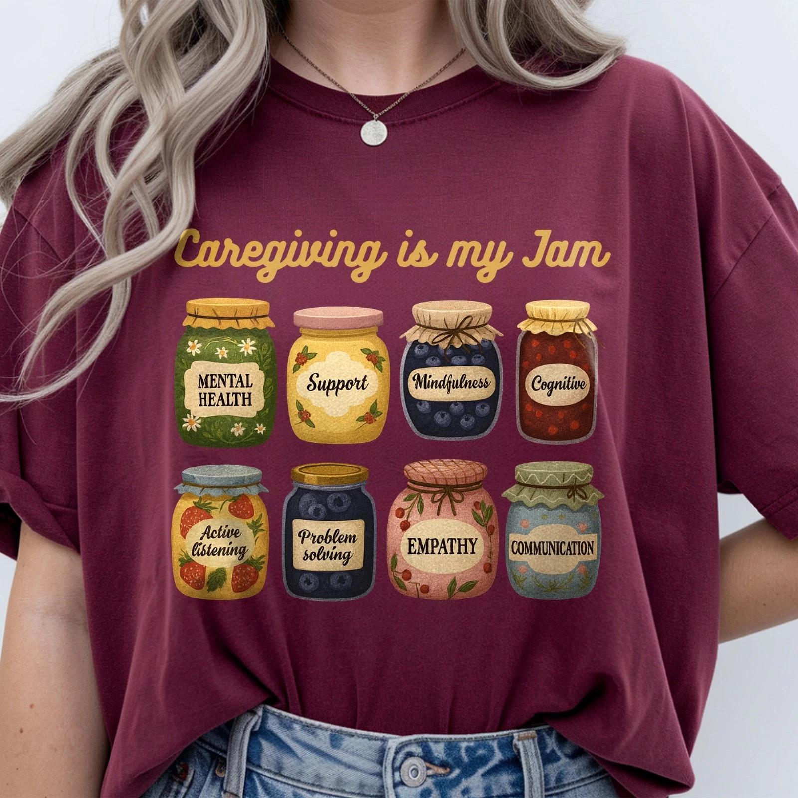 Caregiving is my Jam T-Shirt, Mental Health Empathy Tee for Healthcare Heroes 2XL
