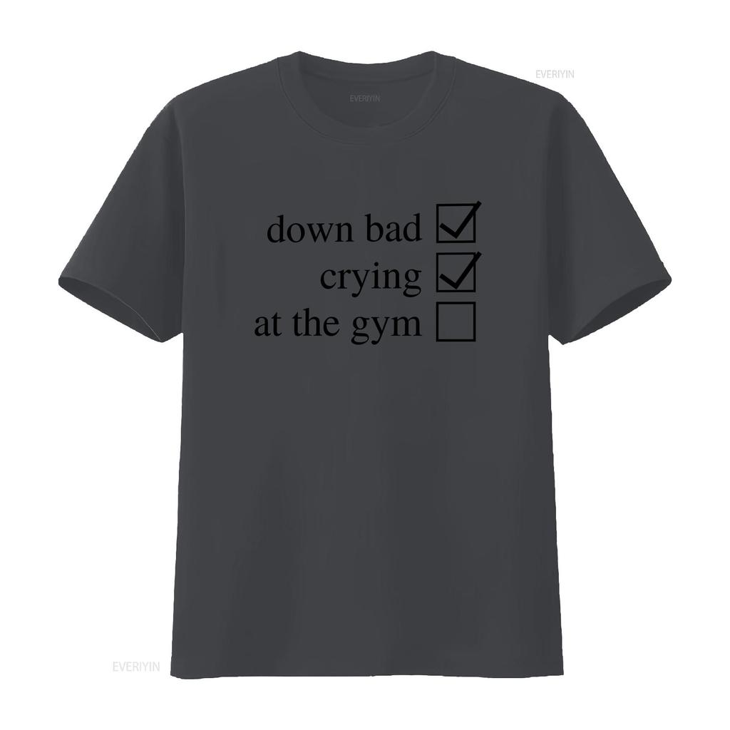 Crying at the Gym Down Bad T Shirt Pump Cover Women WorkouT vintage Washed Casual fashion Comfortable Slightly Breathable
