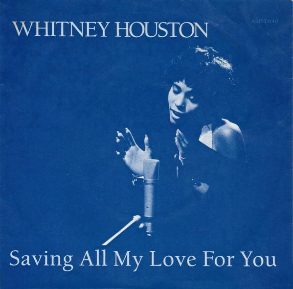 

7-дюймовая пластинка WHITNEY HOUSTON - Saving All My Love For You ARIST640 Arista 1985 UK Соул/Фанк Б/У