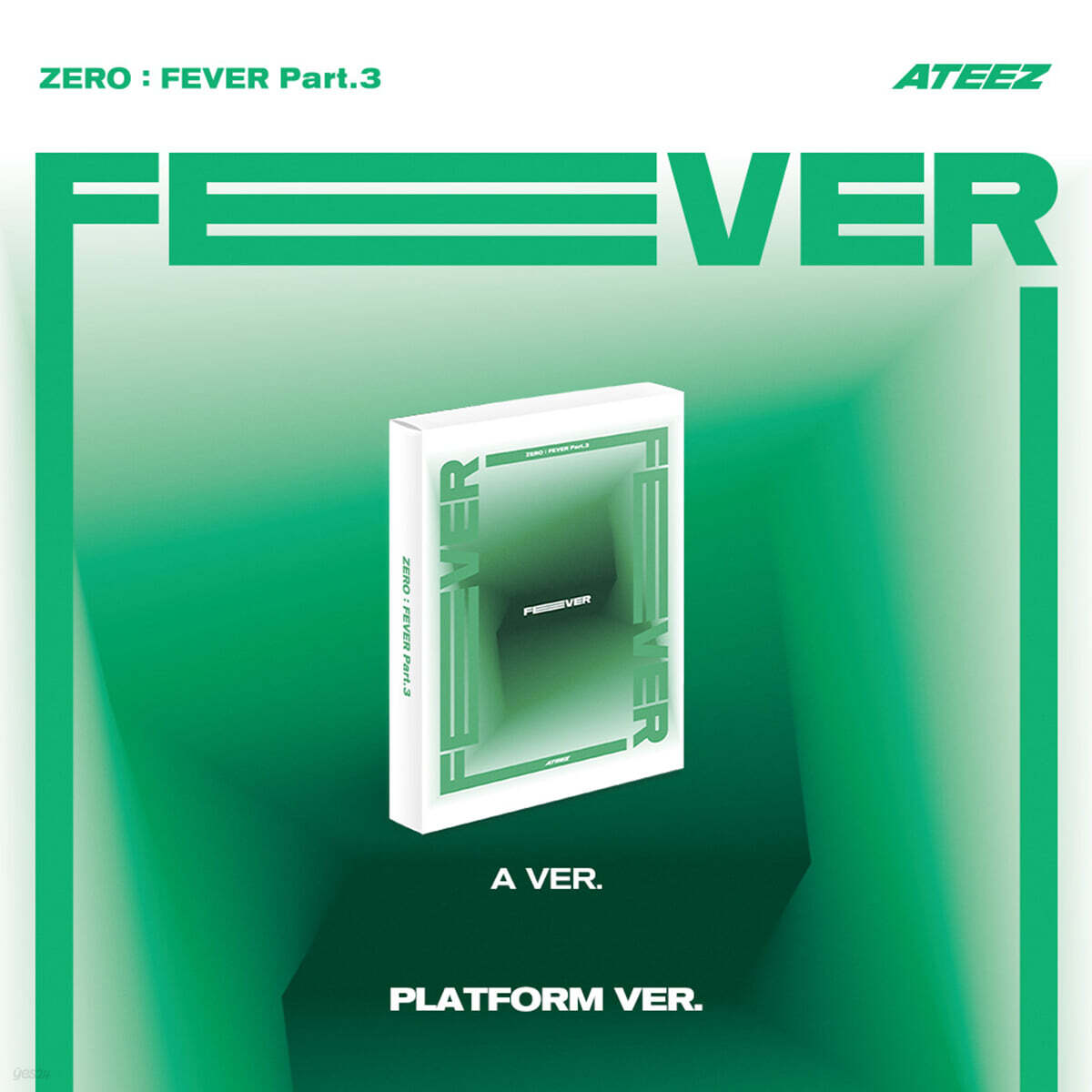 

ATEEZ (ATEEZ) - ZERO : FEVER Part.3 [PLATFORM VER.][A VER.]
