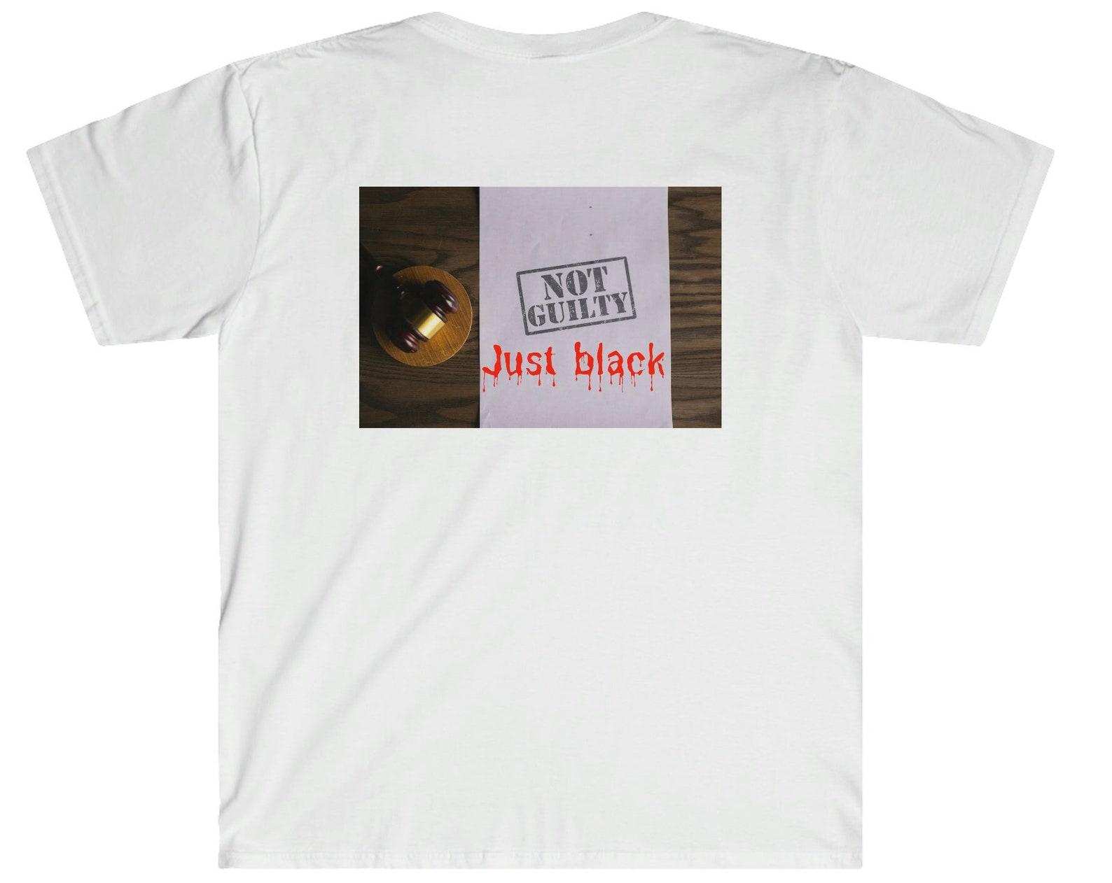 Black History Month T-Shirt:  Not Guilty, Just Black  Design S