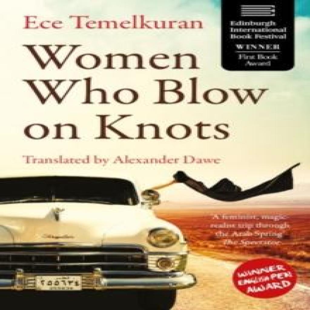 Women Who Blow on Knots by Ece Temelkuran Paperback Book 9781914595530