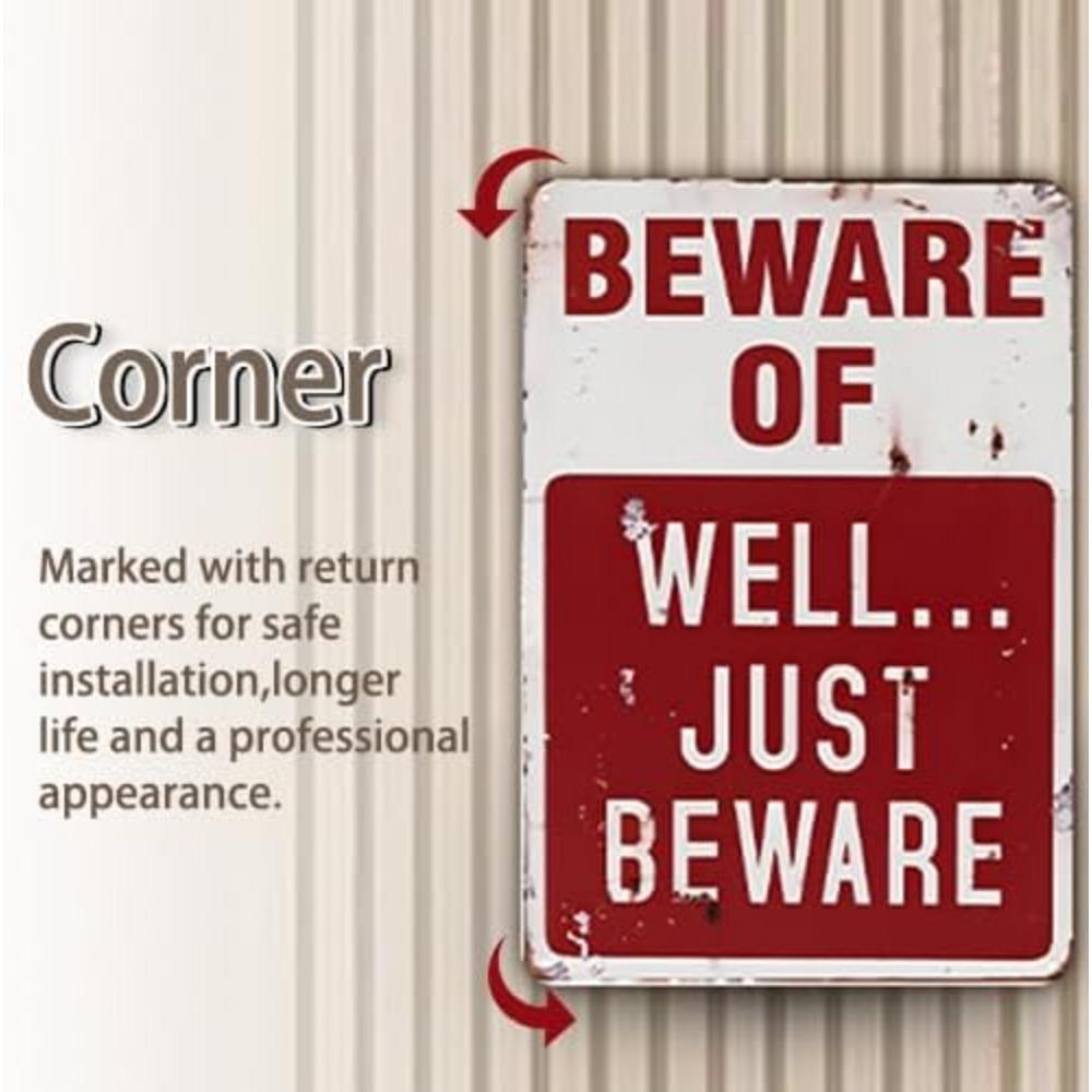 DL "Beware Of Well Just" Vintage Metal Sign - Garage Home Decor Tin Art Drip Tray