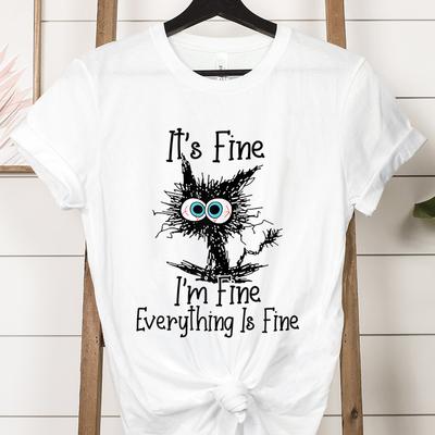New Cat It's Fine I'm Fine Everything Is Fine Εκτύπωση Μπλουζάκια Unisex μόδας κοντομάνικο T-shirt Καλοκαιρινό καθημερινό μπλουζάκι