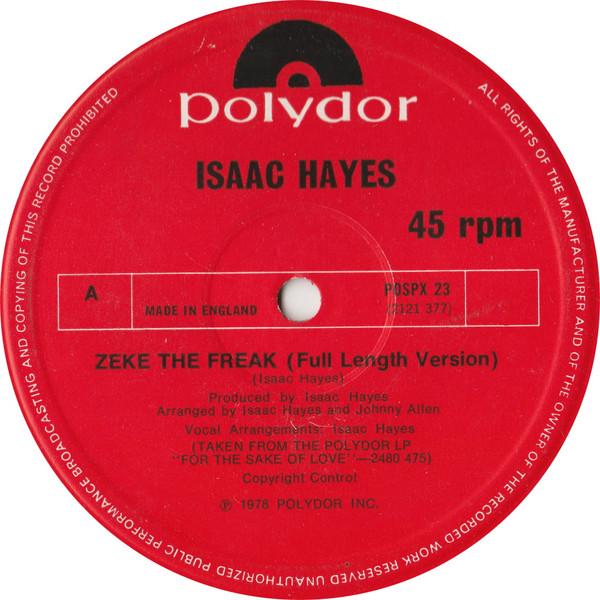 

12inch Record ISAAC HAYES - Zeke The Freak POSPX23 Polydor 1978 UK Soul/Funk Used
