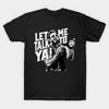 Men Black Print T-shirt La Knight Yeah Let Me Talk To Ya La Knight No-Cut Transfer Paper Print Cotton Tshirt