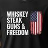 Whiskey Steak Guns & Freedom Shirt – Patriotic Bourbon T-Shirt, American Flag Whiskey Tee, BBQ Steak Lover Gift, Bella+Canvas 3001