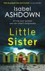 Little Sister by Isabel Ashdown Paperback Book 9781409167945