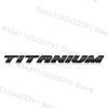 For TITANIUM Fiesta Focus Mondeo Edge Kuge Car Styling 3D Chrome ABS Silver/Black Car Fender Trunk YRear Emblem Sticker