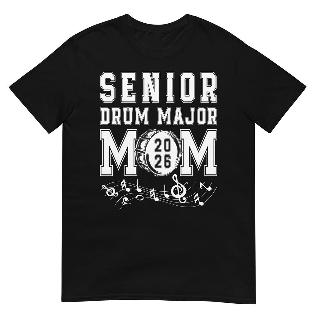 Senior 2026 Drum Major Mom Graduation Graduate Senior Mom Tshirt
