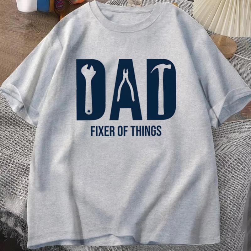 Dad Fixer Of Things Tshirt Tool Graphic Print Casual Short Sleeve Unisexs Tee Fathers Day Gift For Handyunisex Dad Repair Fathers Top