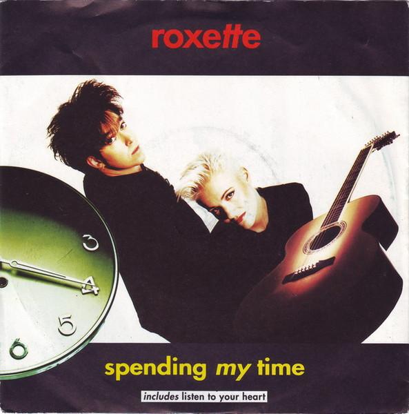 7-дюймовая пластинка ROXETTE  Spending My Time EM215 EMI 1991 UK Rock Б/у